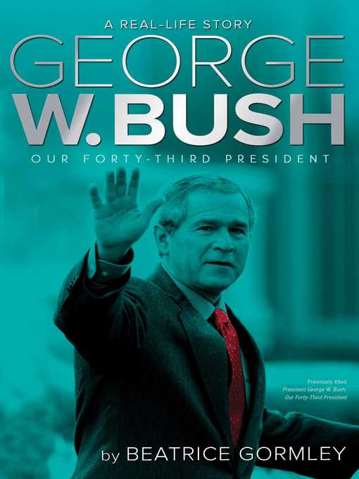 Title details for George W. Bush by Beatrice Gormley - Available